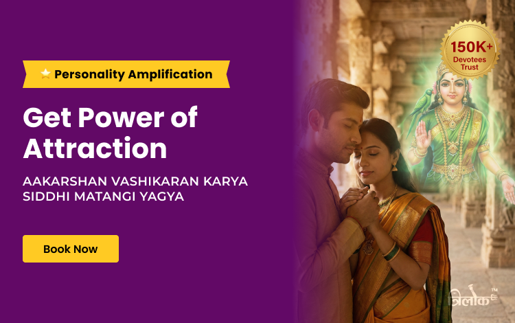 Aakarshan Vashikaran Karya Siddhi Matangi Yagya